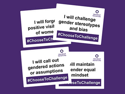 International Women’s Day #ChoosetoChallenge